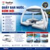 quay bar nuoc bom hoi bat pvc 3 lop chong tia uv mai vom trang xam seafun